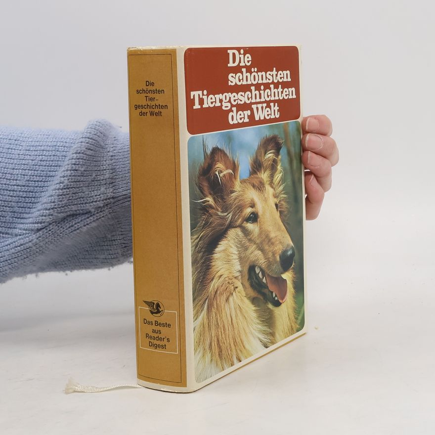 Autorenkollektiv Die schönsten Tiergeschichten der Welt