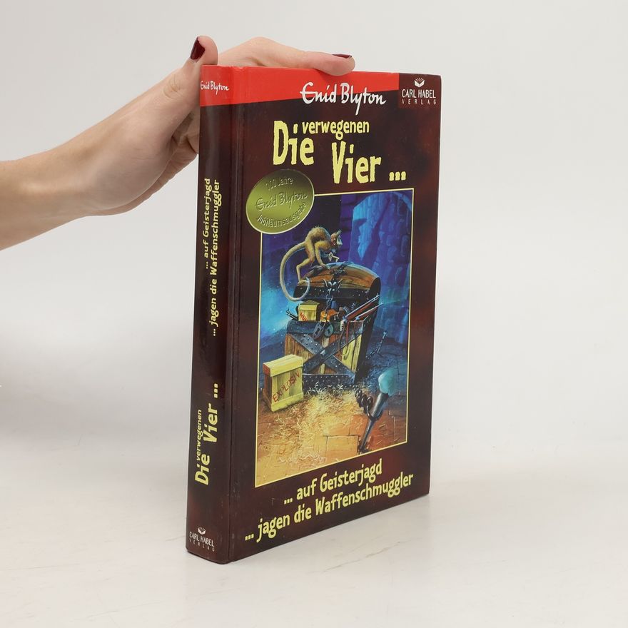 Enid Blyton Die verwegenen Vier auf Geisterjagd