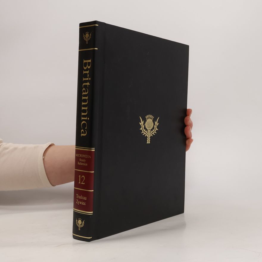 Various authors The New Encyclopaedia Britannica 12