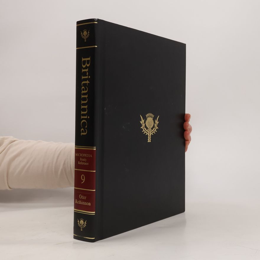 Various authors The New Encyclopaedia Britannica 9