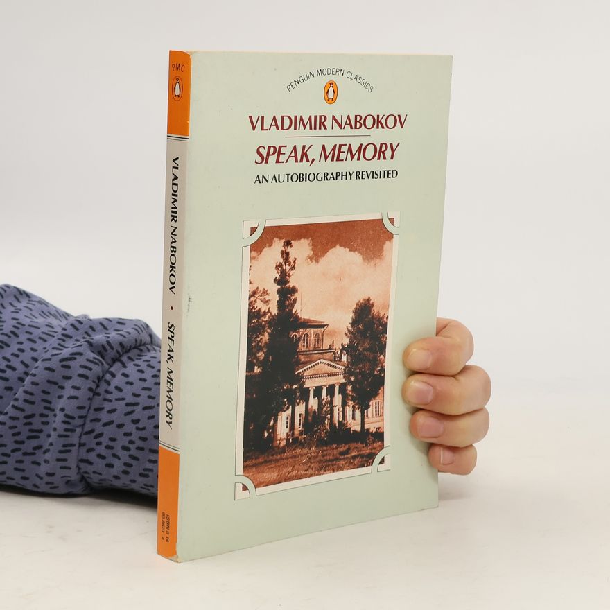 Vladimir Vladimirovič Nabokov Speak, Memory