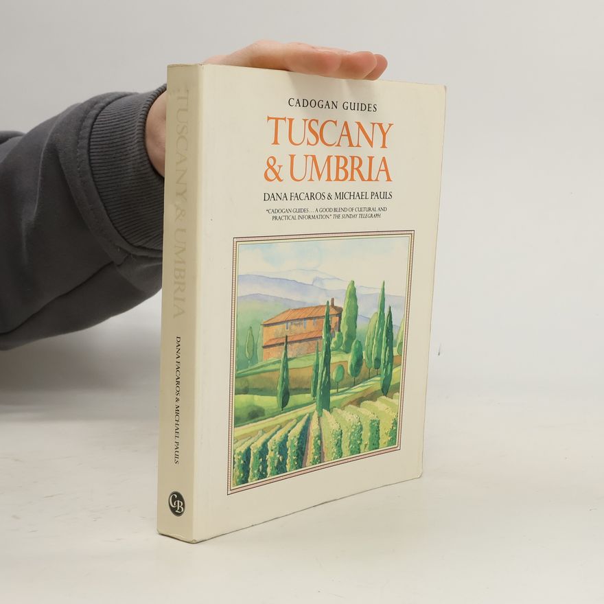 Dana Facaros Tuscany and Umbria