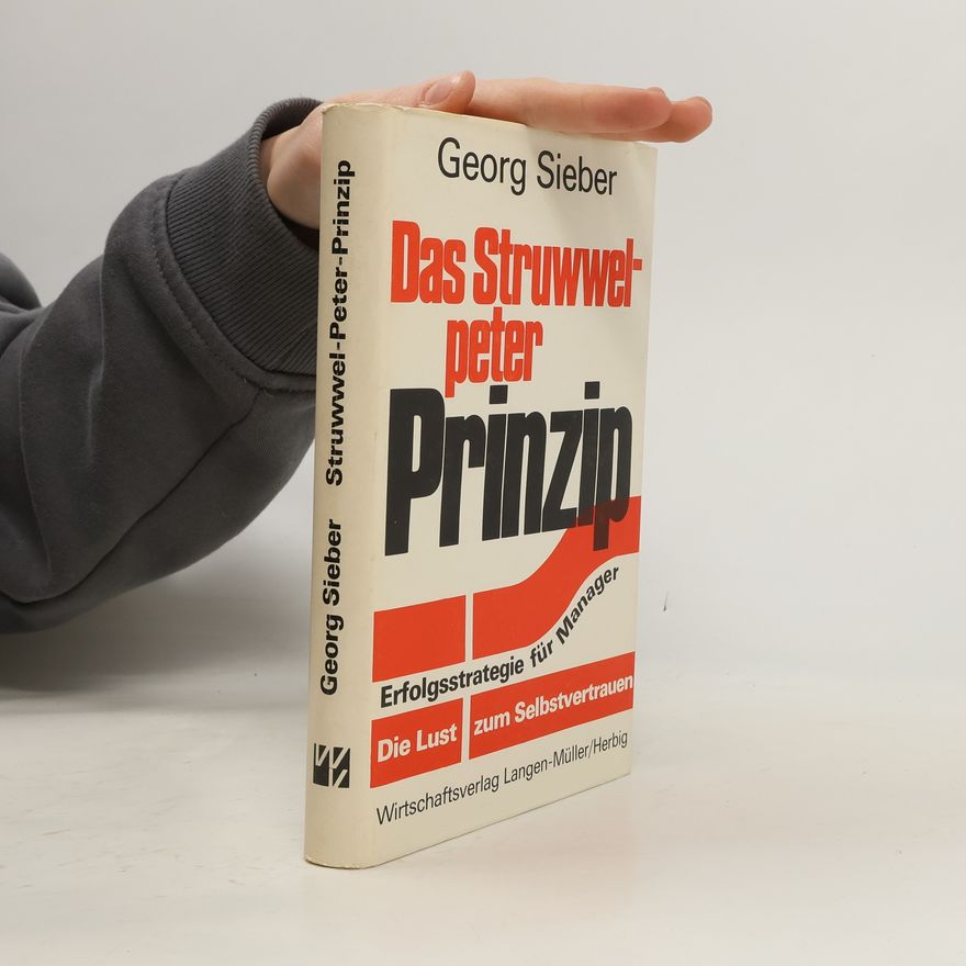 Georg Sieber Das Struwwelpeter-Prinzip