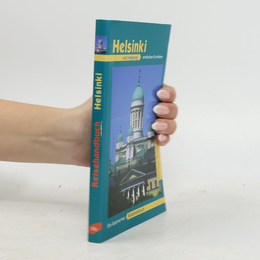 Autorenkollektiv Helsinki und Umgebung. entdecken & erleben