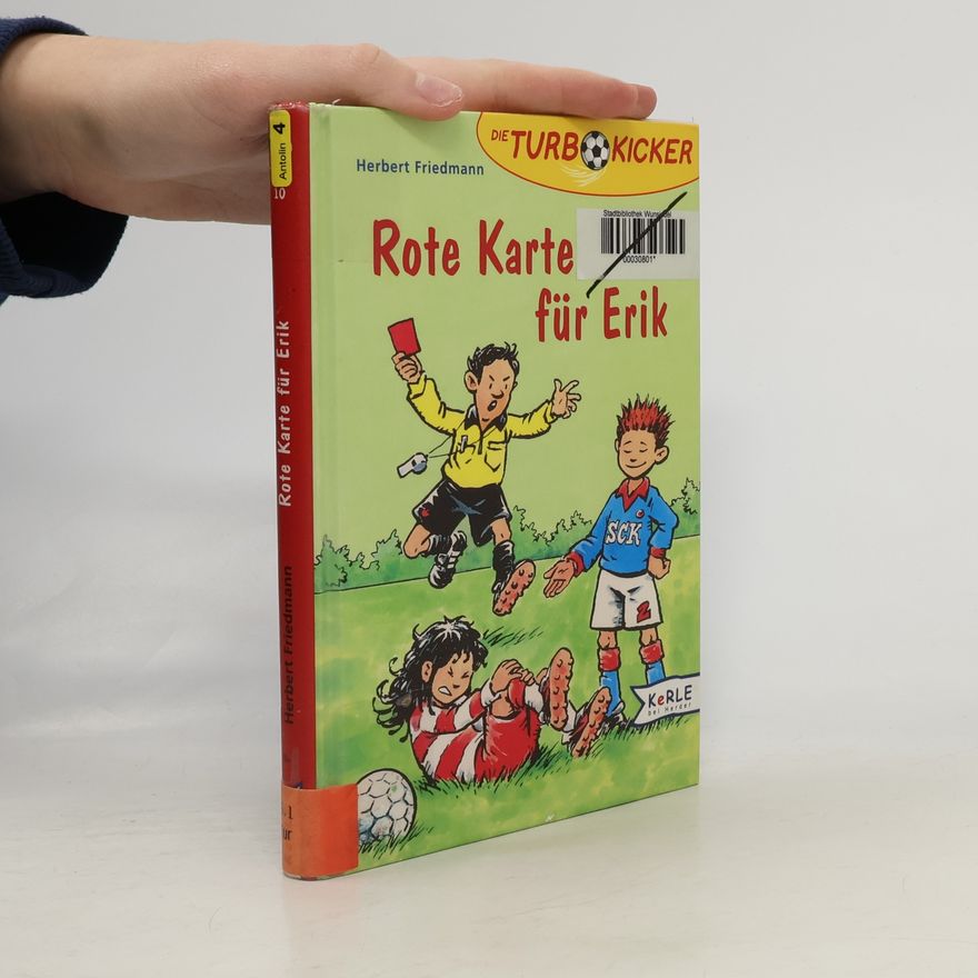 Herbart Friedmann Rote Karte für Erik