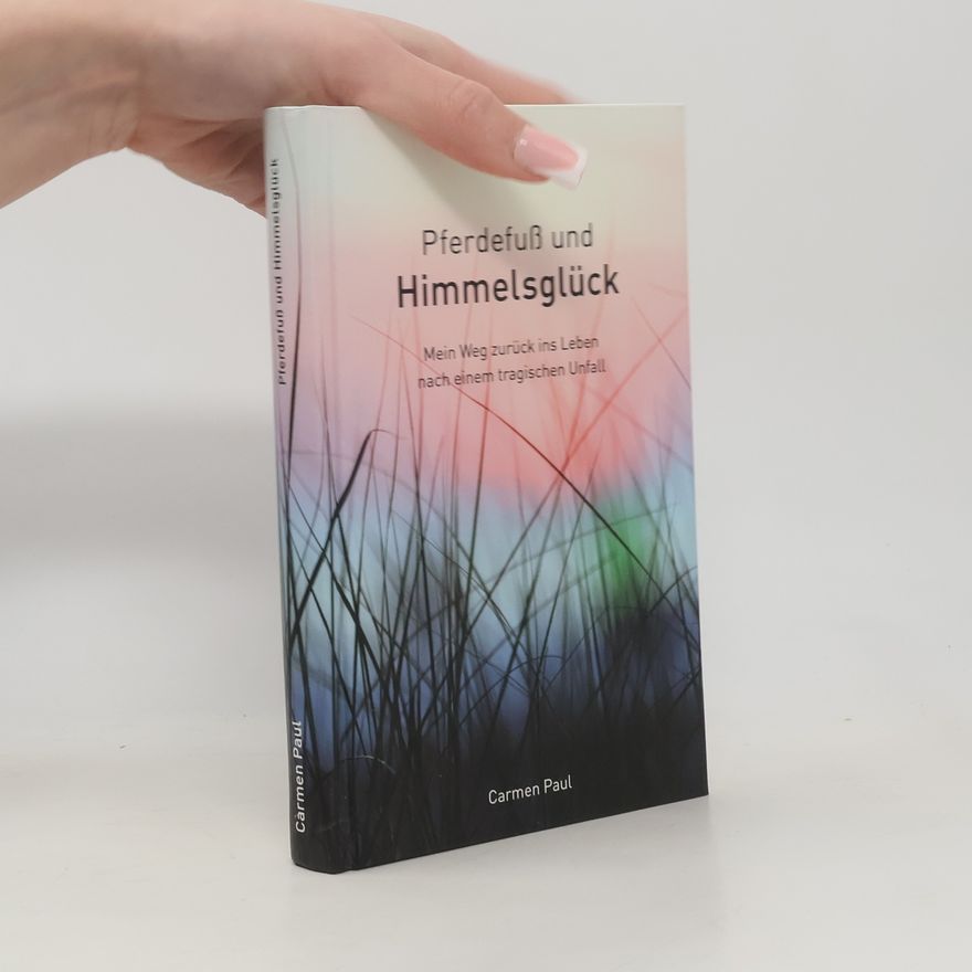 Carmen Paul Pferdefuß und Himmelsglück
