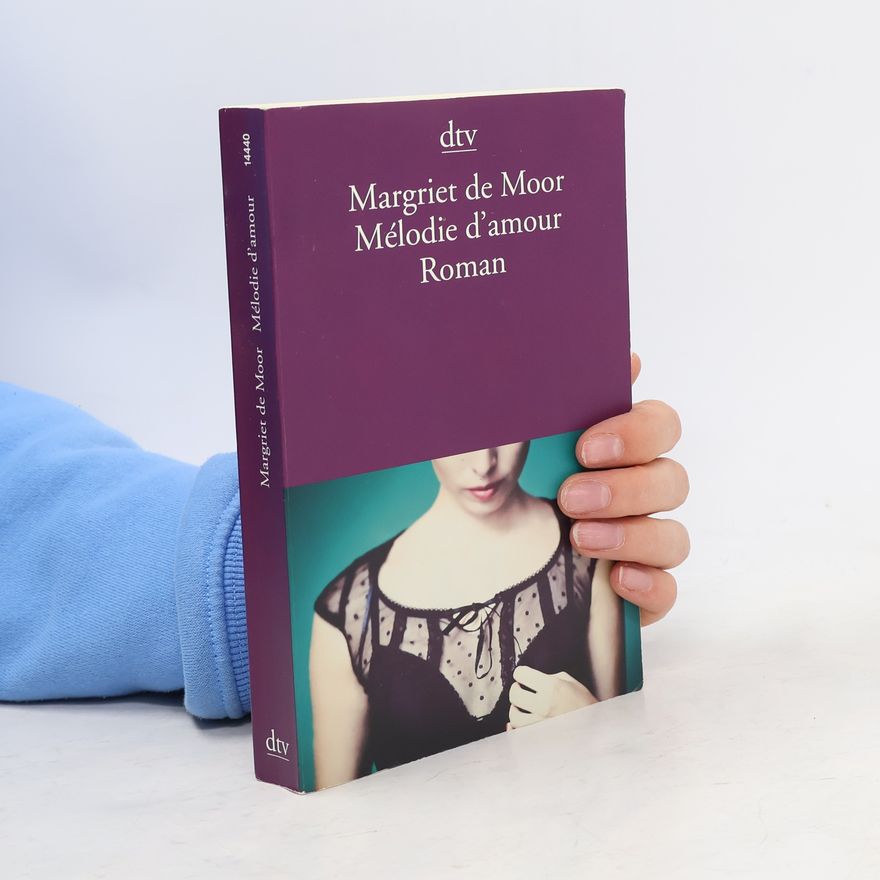 Margriet de Moor Mélodie d'amour
