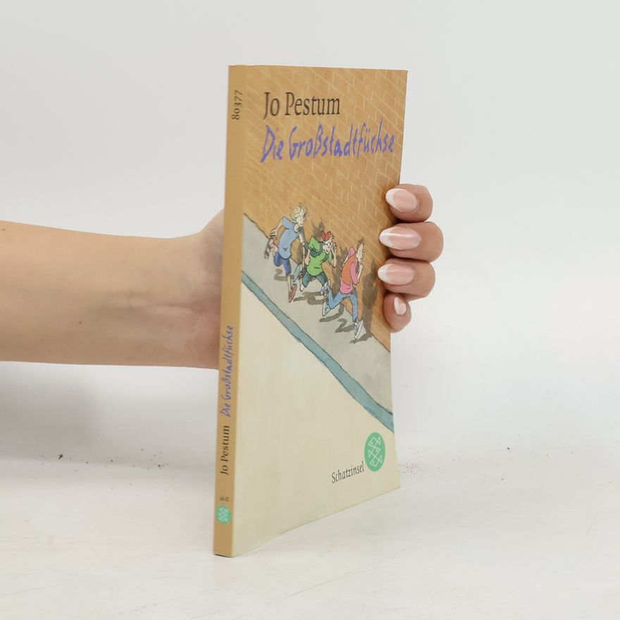 Jo Pestum Die Grossstadtfüchse