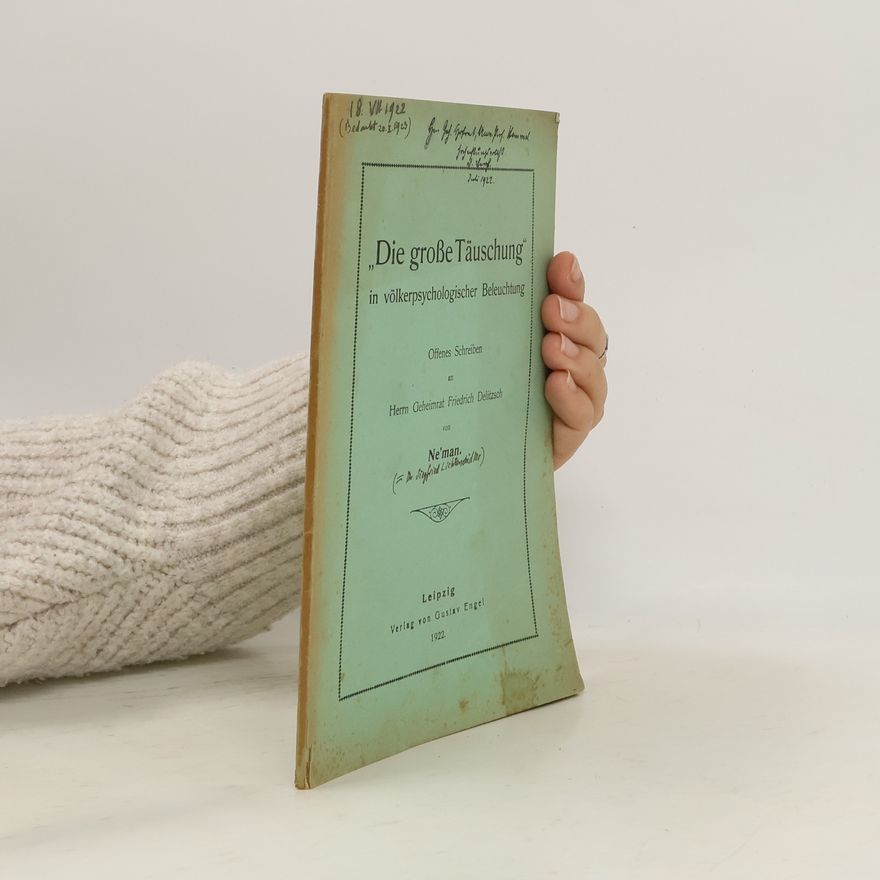 Friedrich Delitzsch „Die große Täuschung" in völkerpsychologischer Beleuchtung