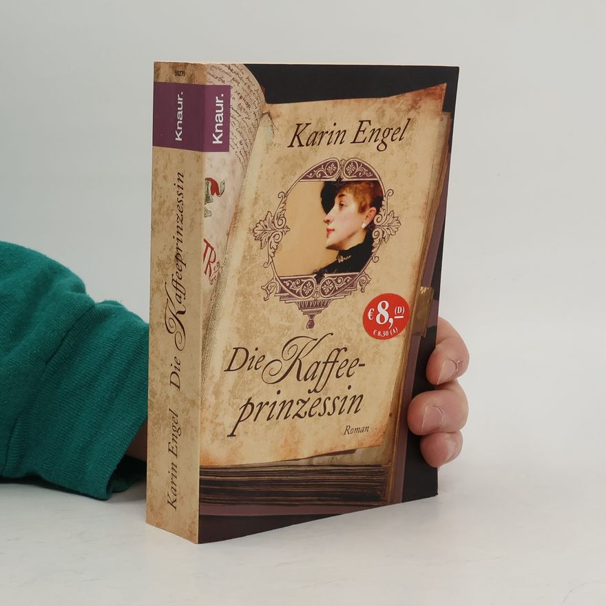 Karin Engel Die Kaffeeprinzessin