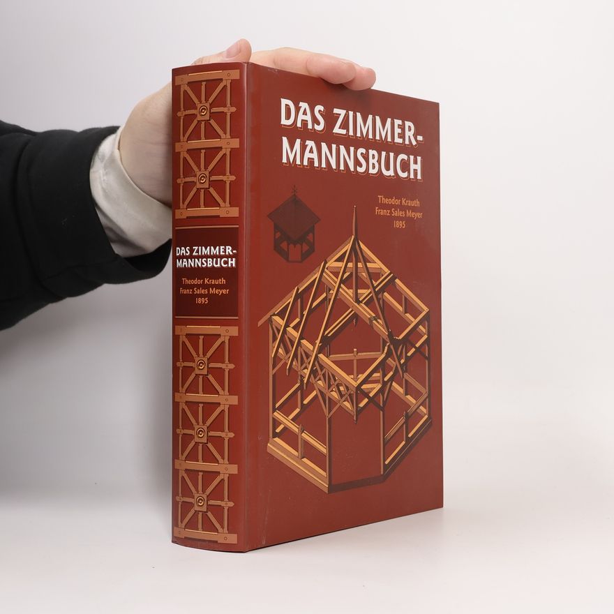 Theodor Krauth Das Zimmermannsbuch