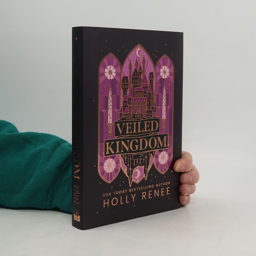 Holly Renee The Veiled Kingdom