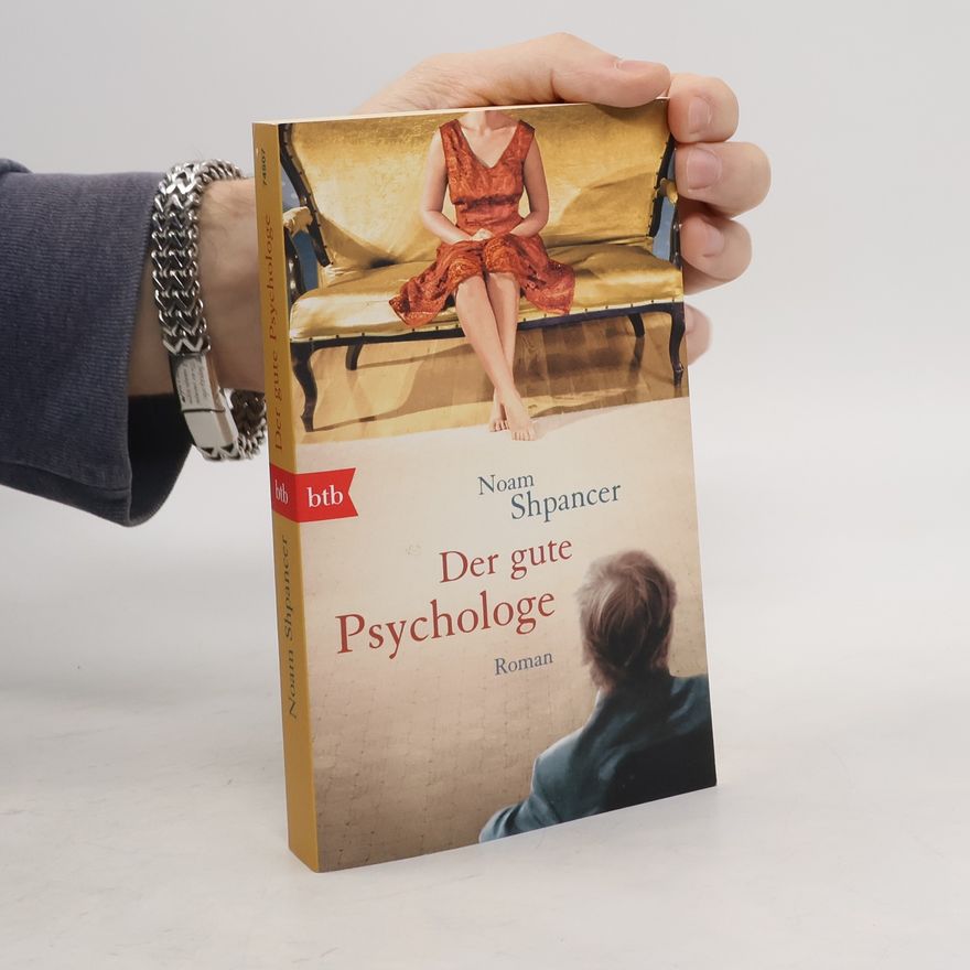 Noam Shpancer Der gute Psychologe