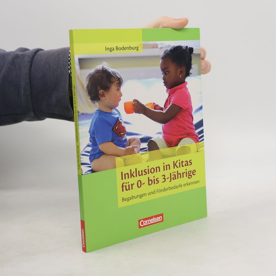 Inga Bodenburg Inklusion in Kitas für 0- bis 3-Jährige