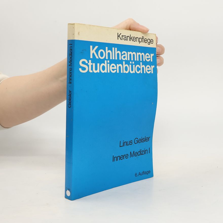 Linus S. Geisler Innere Medizin - 6. Auflage