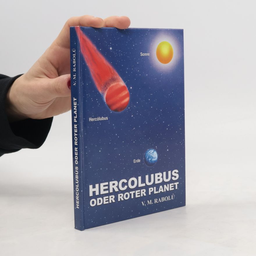 V. M. Rabolú Hercolubus oder roter planet