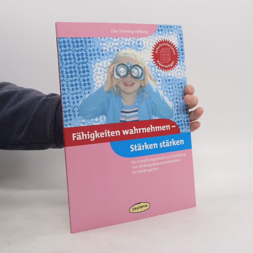 Elke Thierling-Hellweg Fähigkeiten wahrnehmen - Stärken stärken