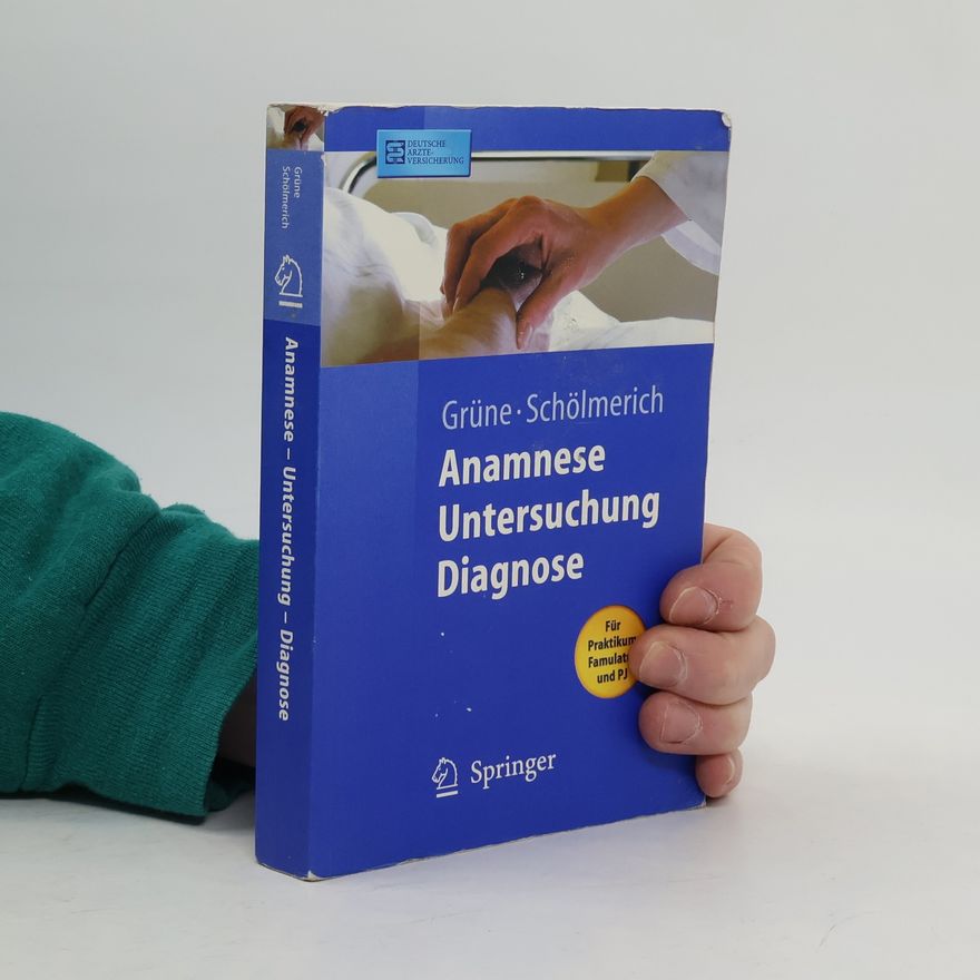 Schölmerich Springer-Lehrbuch: Anamnese, Untersuchung, Diagnostik