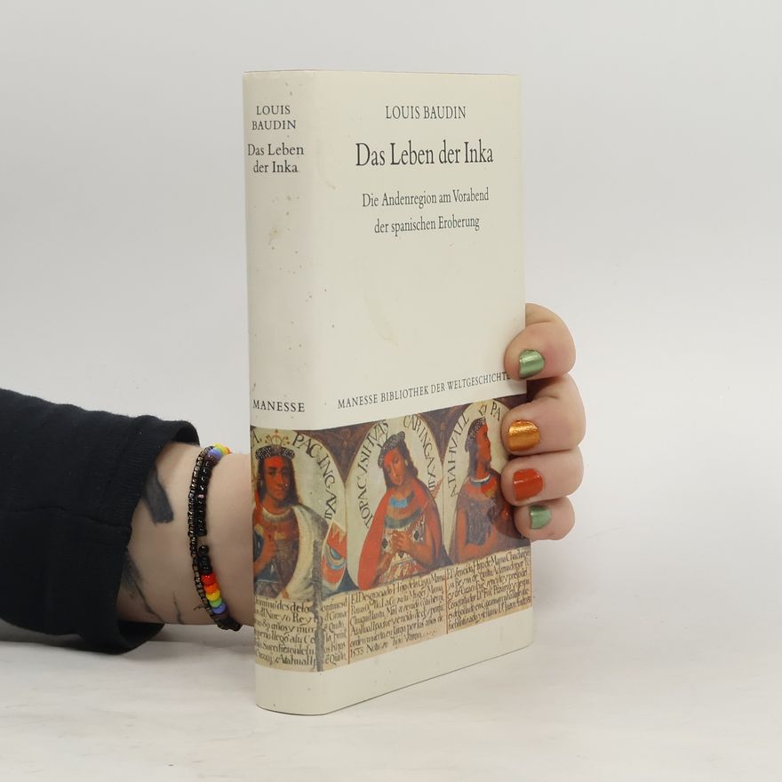 Louis Baudin Das Leben der Inka