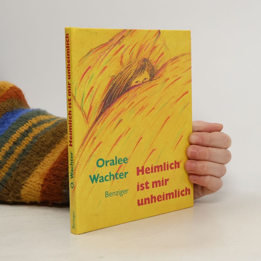 Oralee Wachter Heimlich ist mir unheimlich