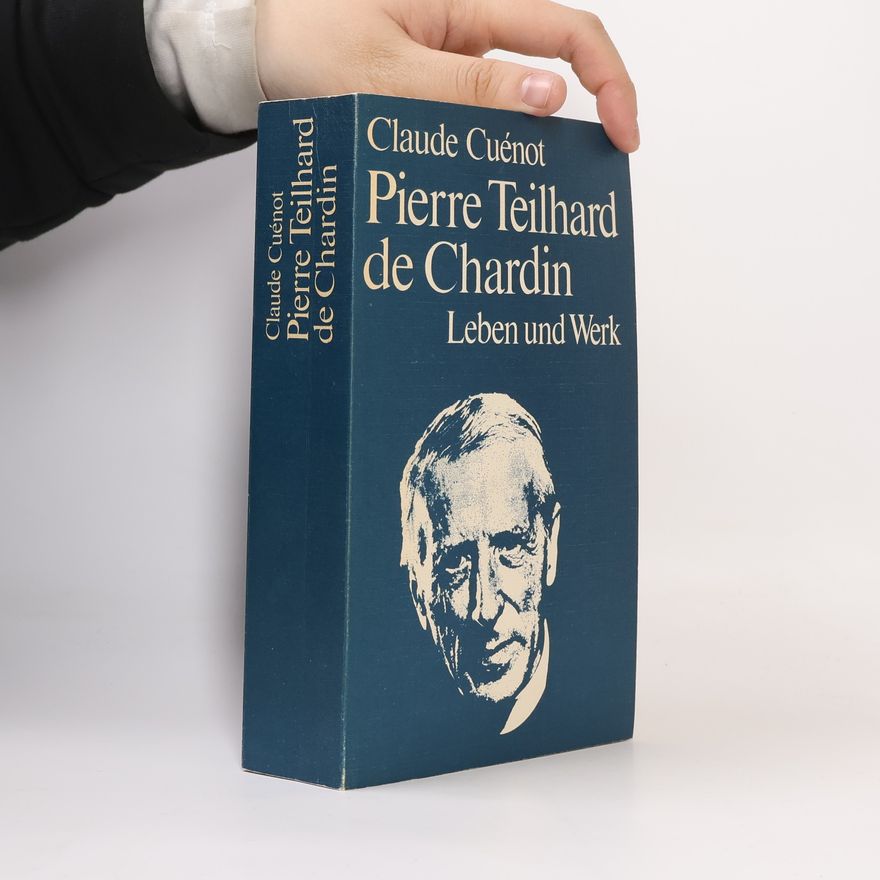 Claude Cuénot Pierre Teilhard de Chardin
