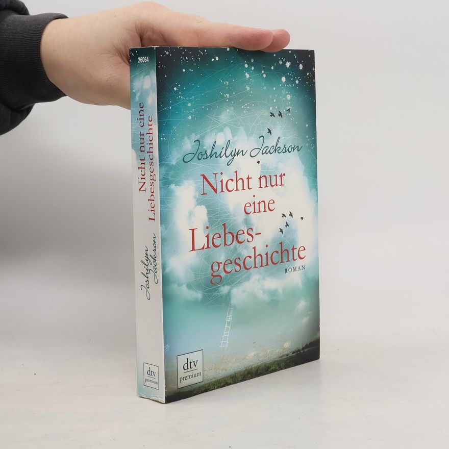 Joshilyn Jackson Nicht nur eine Liebesgeschichte