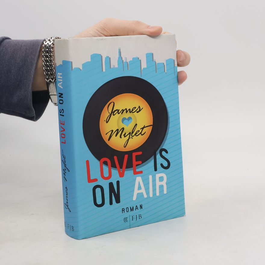 James Mylet Love is on Air