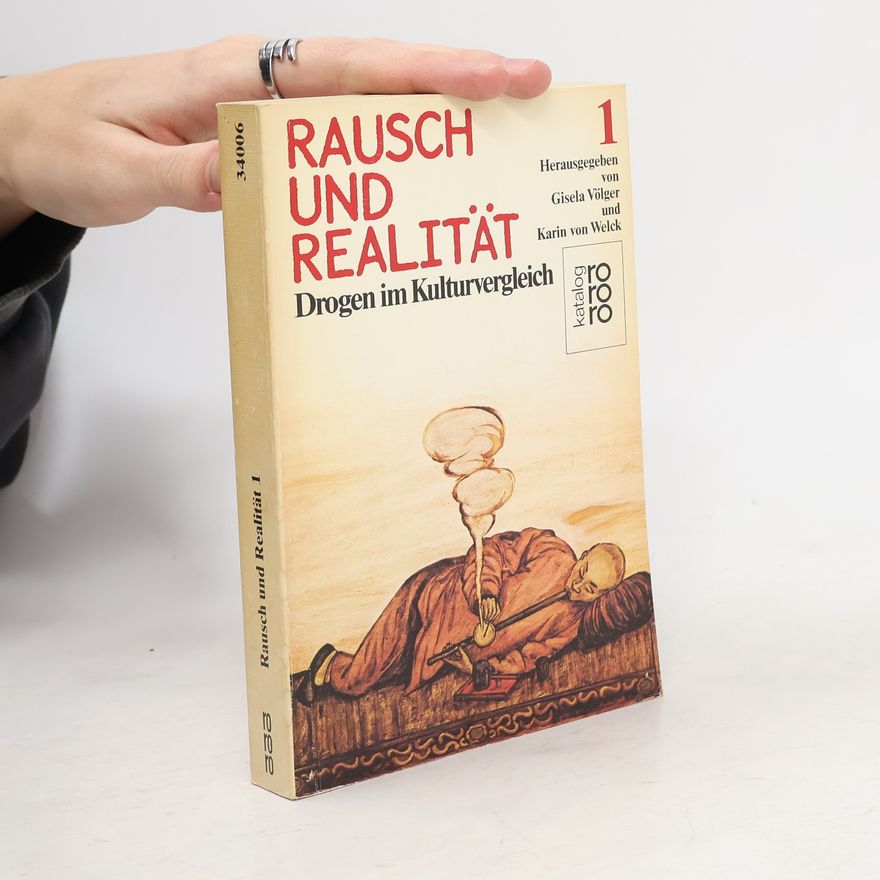 Karin von Welck Rausch und Realität 1