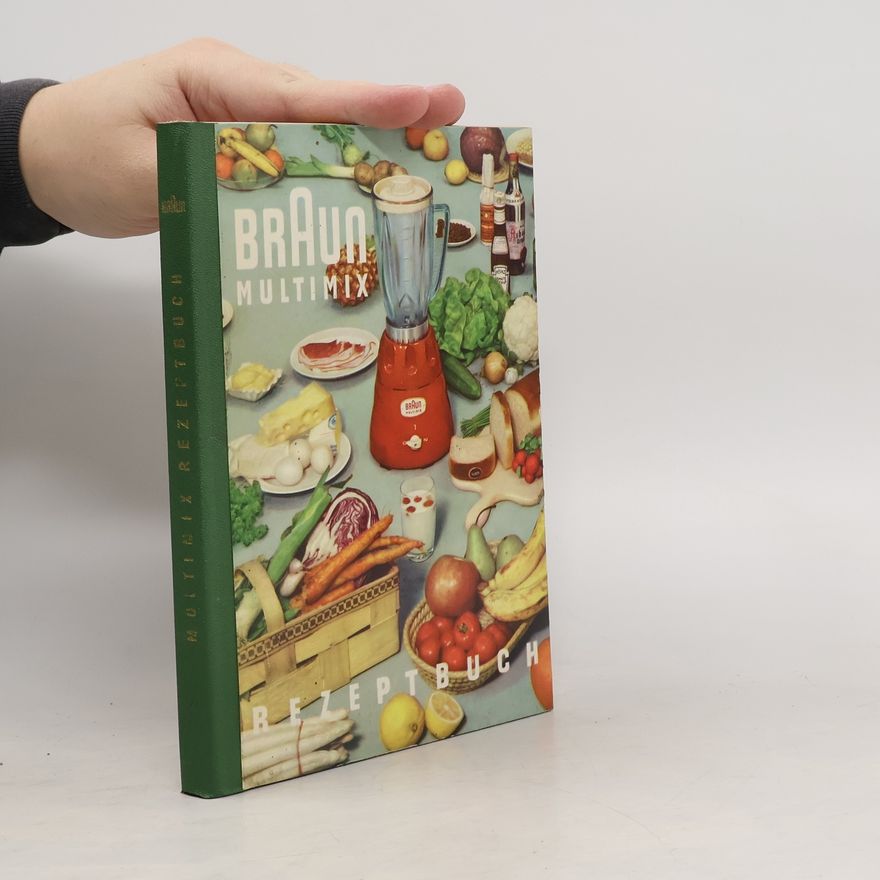 Kolektiv autorů Braun Multimix Rezeptbuch