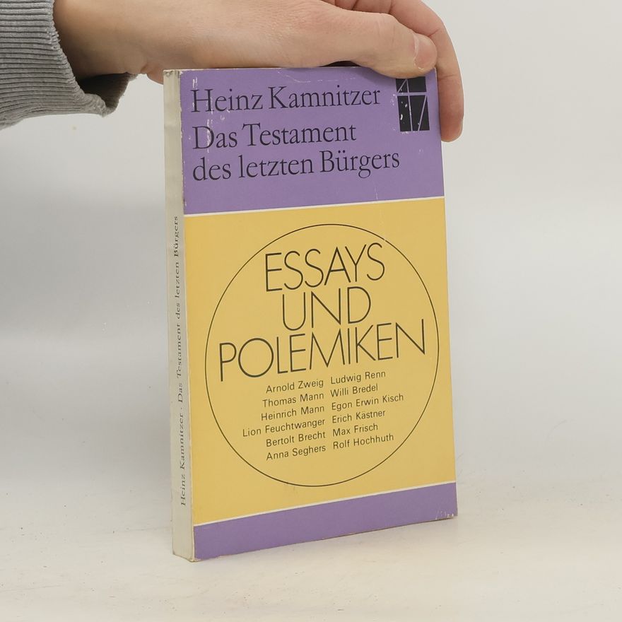 Collectif d'auteurs Das Testament des letzten Bürgers. Essays und polemiken