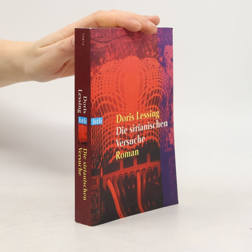 Doris Lessing Die Sirianischen Versuche