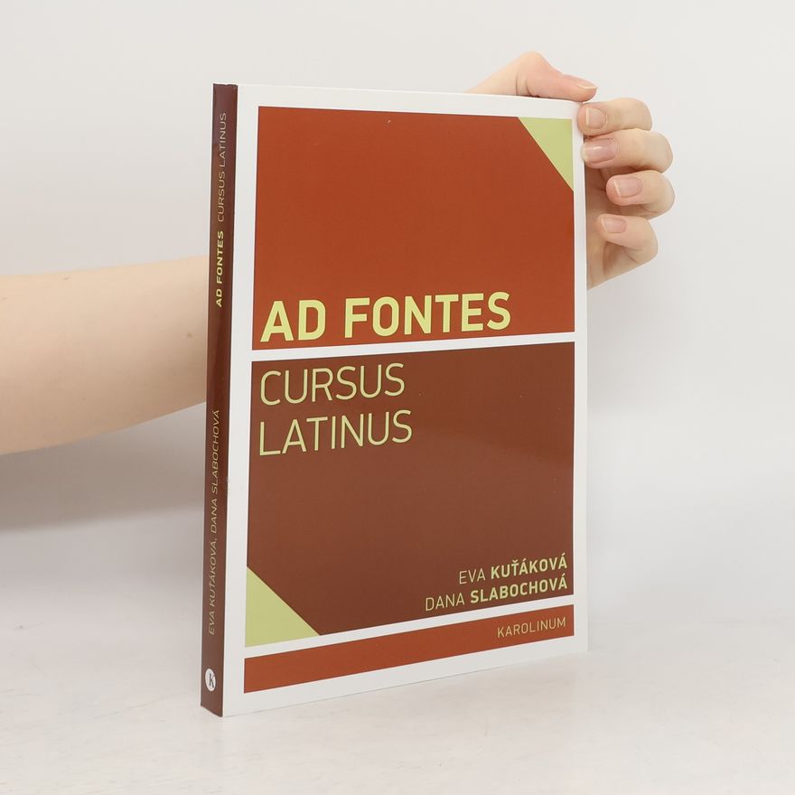 Dana Slabochová Ad Fontes - Cursus Latinus