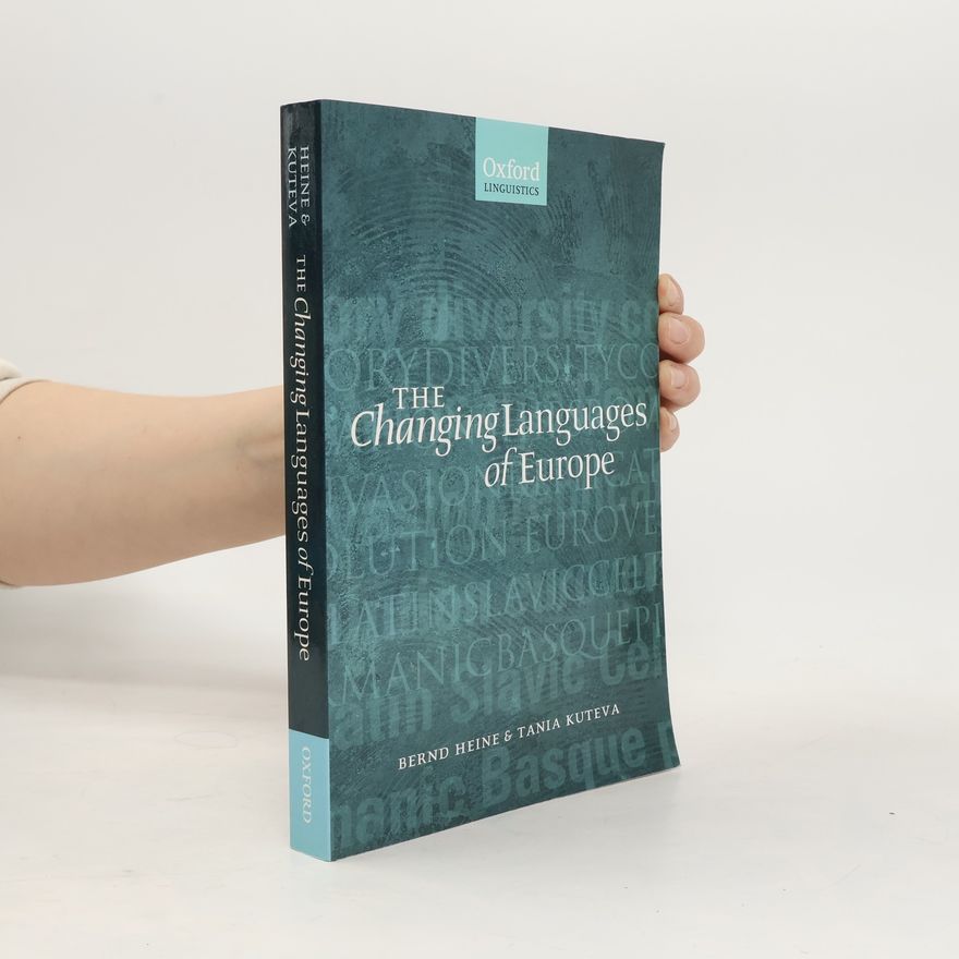 Tania Kuteva Oxford Linguistics: The Changing Languages of Europe