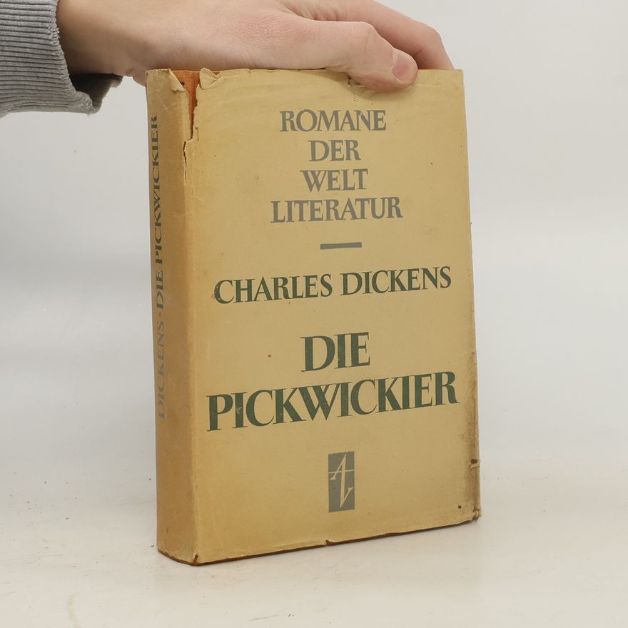Charles Dickens Die Pickwickier