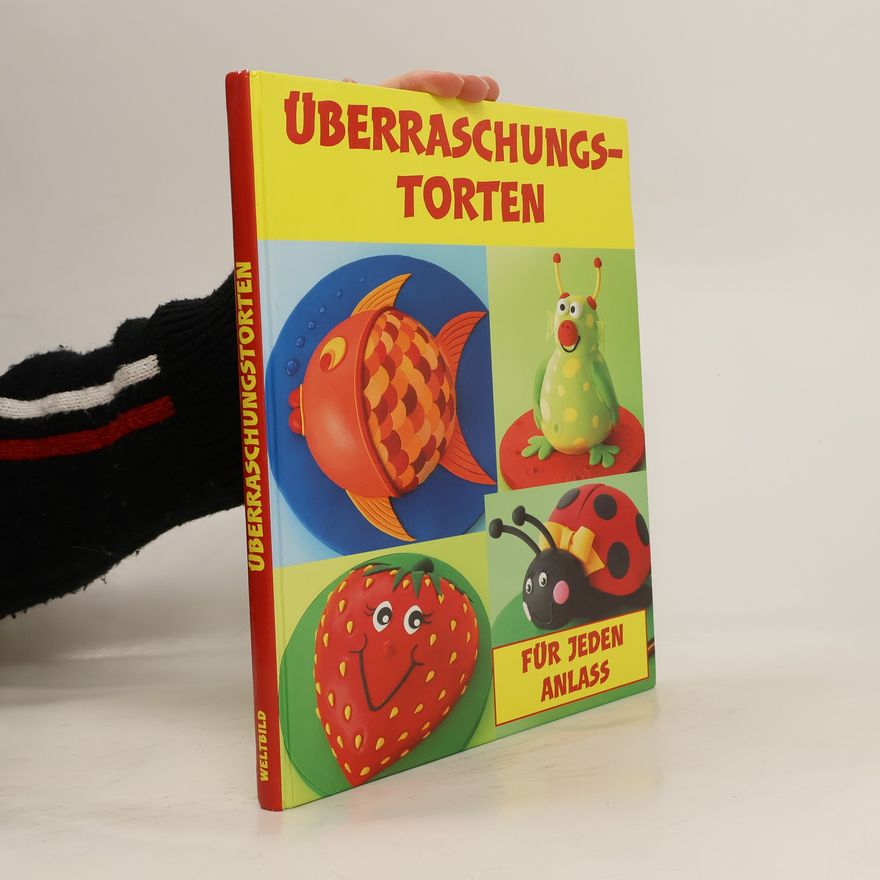 Lindy Smith Überraschungstorten für jeden Anlass