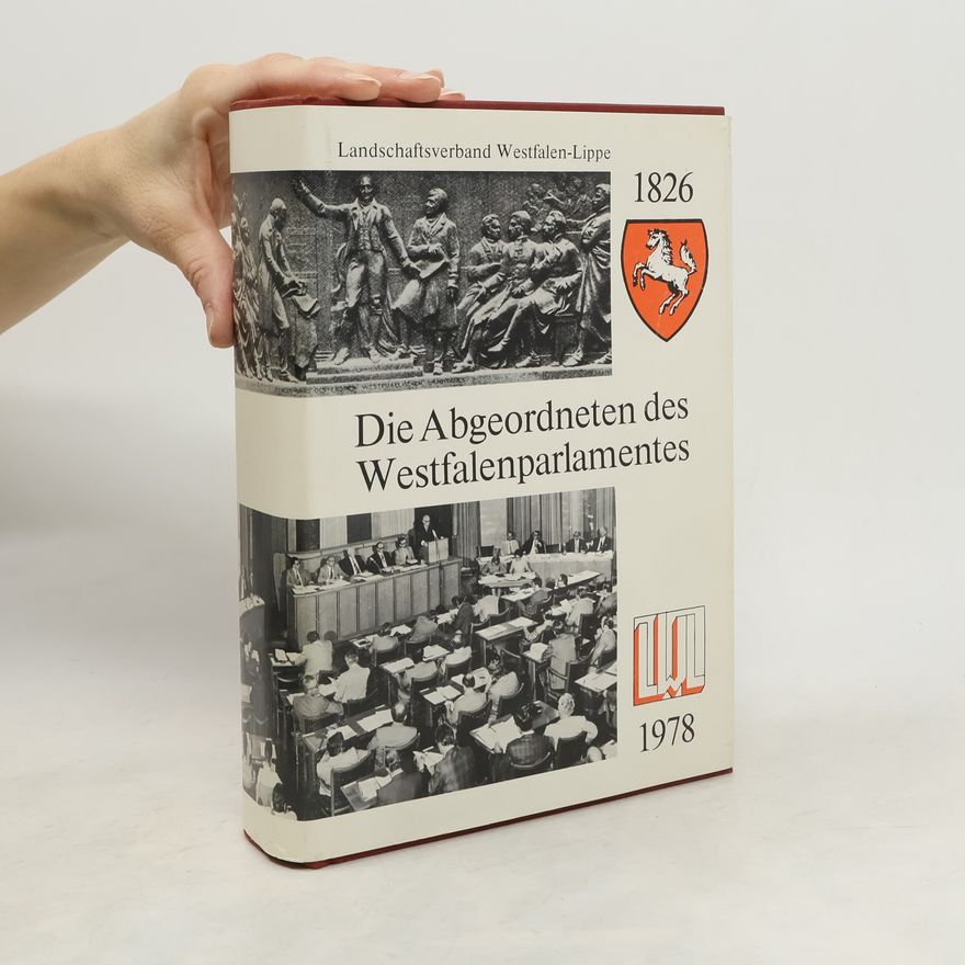 Kolektiv autorů Die Abgeordneten des Westfalenparlamentes