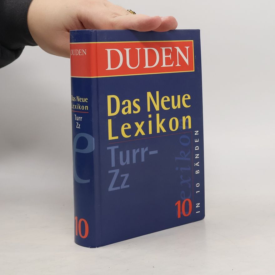 Autorenkollektiv Duden Das Neue Lexikon 10 Turr-Zz