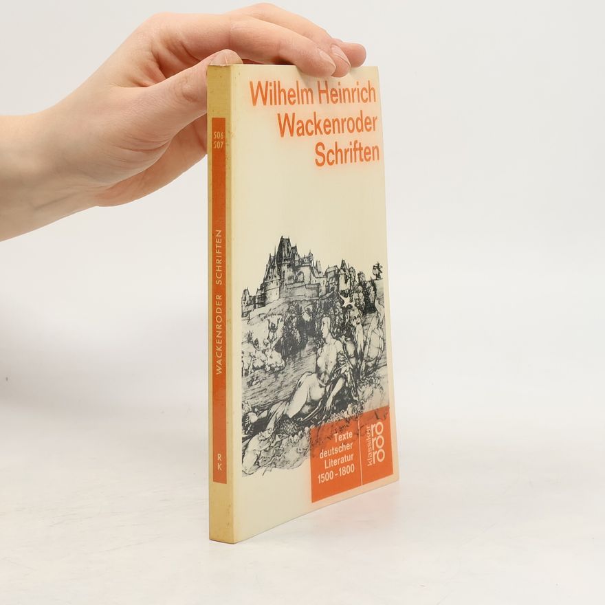 W. Heinrich Wackenroder Schriften