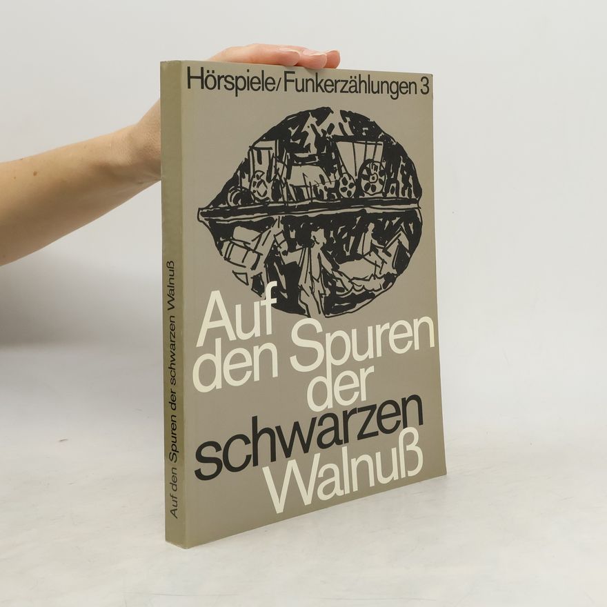 Various authors Auf den Spuren der schwarzen Walnuss