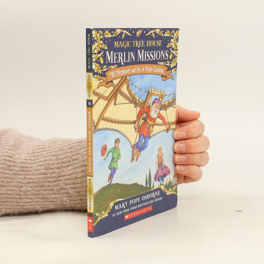 Mary Pope Osborne Magic Tree House Merlin Missions - 10: Monday with a Mad Genius