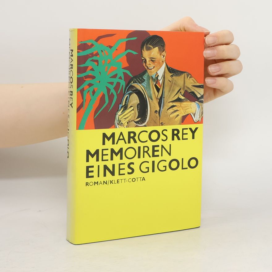 Marcos Rey Memoiren eines Gigolo