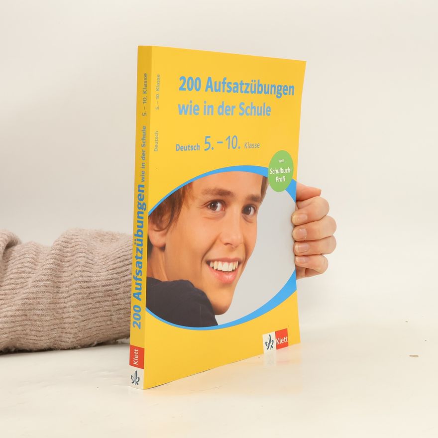 Autorenkollektiv 200 Aufsatzübungen wie in der Schule