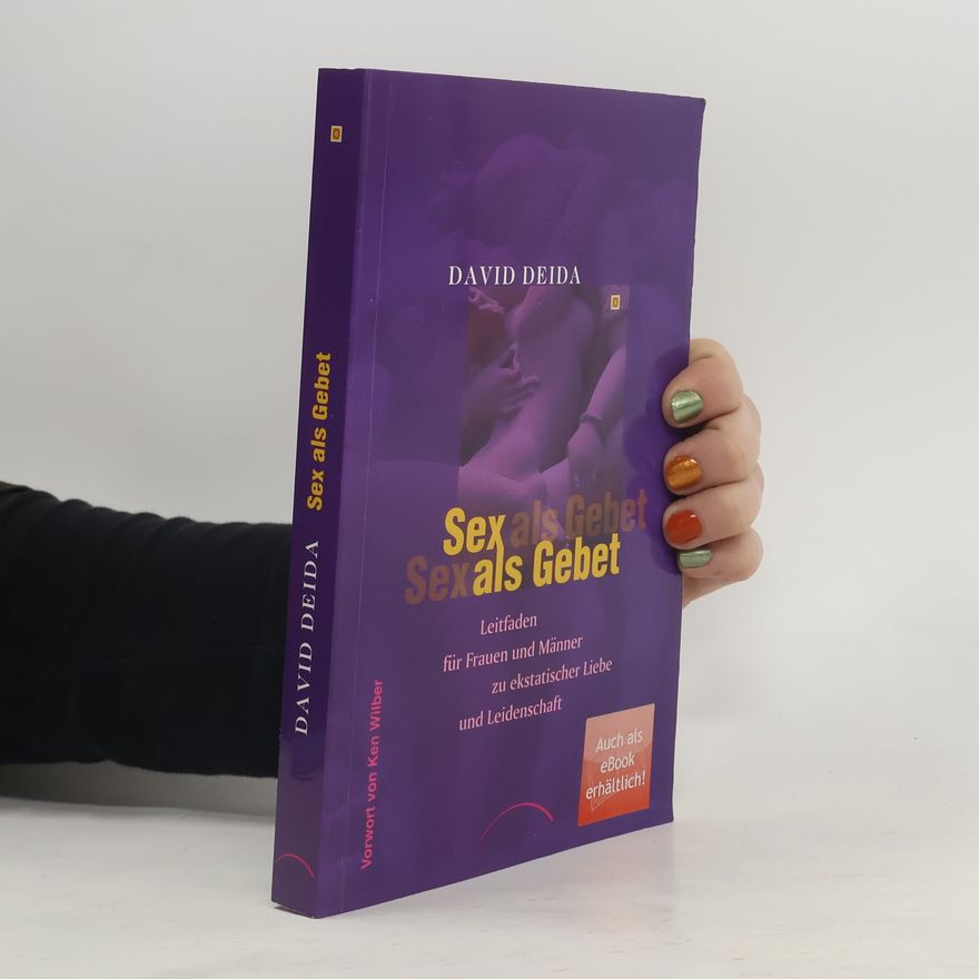 David Deida Sex als Gebet