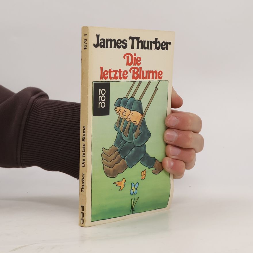 James Thurber Die letzte Blume