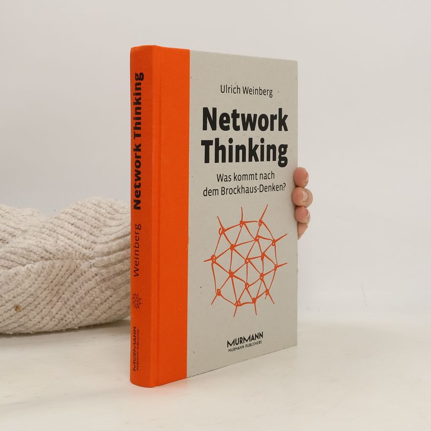 Ulrich Weinberg Network thinking