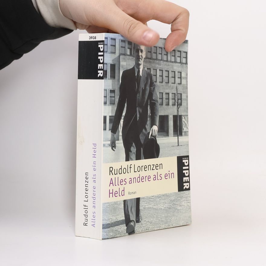 Rudolf Lorenzen Alles andere als ein Held