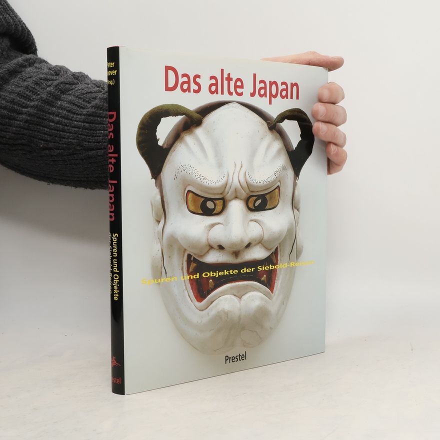 Peter Noever Das alte Japan