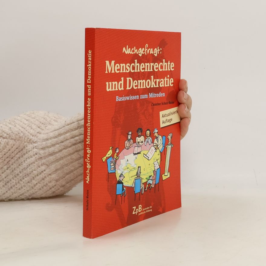 Christine Schulz-Reiss Nachgefragt: Politik : Basiswissen zum Mitreden