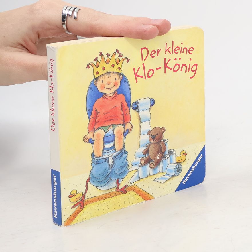 Sandra Grimm Der kleine Klo - König