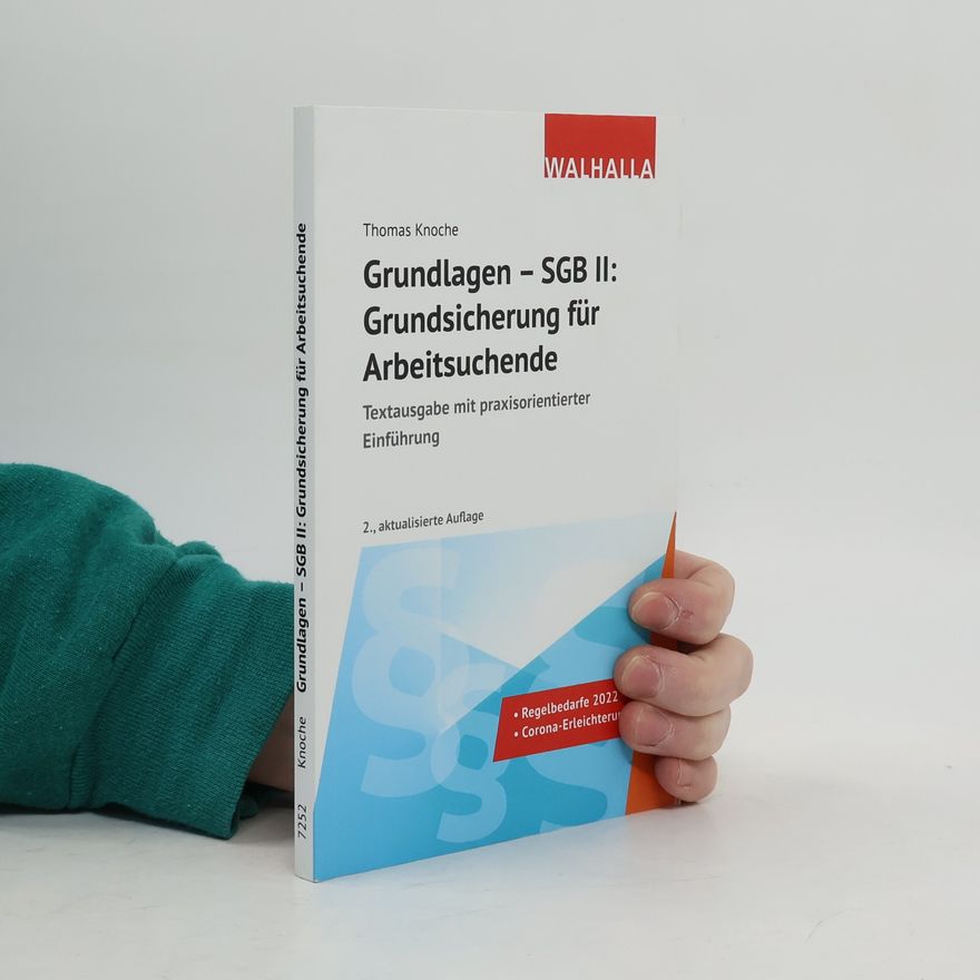 Thomas Knoche Grundlagen - SGB II: Grundsicherung für Arbeitsuchende